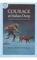 Courage at Indian Deep