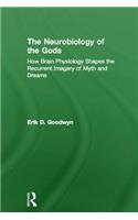 The Neurobiology of the Gods