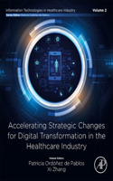 Accelerating Strategic Changes for Digital Transformation in the Healthcare Industry