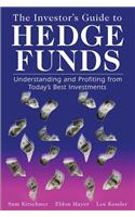 The Investor's Guide to Hedge Funds