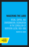 Wagering the Land