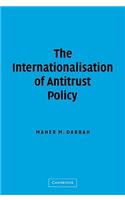 Internationalisation of Antitrust Policy