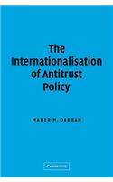 Internationalisation of Antitrust Policy