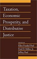 Taxation, Economic Prosperity, and Distributive Justice: Volume 23, Part 2