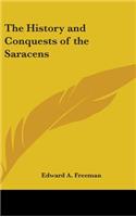 The History and Conquests of the Saracens