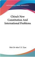 China's New Constitution And International Problems