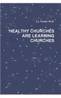 Healthy Churches are Learning Churches