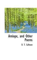 Antiope, and Other Poems
