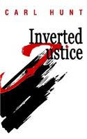 Inverted Justice