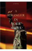 Stranger in your Midst