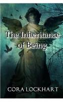 The Inheritance of Being