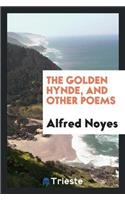 Golden Hynde, and Other Poems