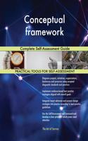 Conceptual framework Complete Self-Assessment Guide