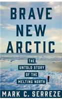 Brave New Arctic