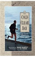 A Cold Clear Day