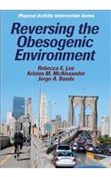 Reversing the Obesogenic Environment