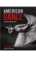 American Dance: The Complete Illustrated History