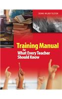 Training Manual for What Every Teacher Should Know