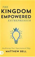 The Kingdom Empowered Entrepreneur