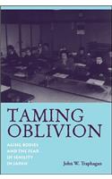 Taming Oblivion