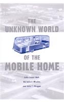 Unknown World of the Mobile Home