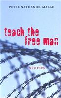 Teach the Free Man