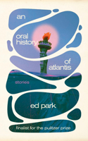 Oral History of Atlantis, An