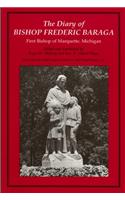 Diary of Bishop Frederic Baraga