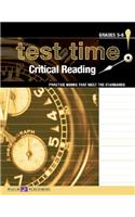 Test Time! Practice Books That Meet the Standards: Critical Reading(1 Test Time! Practice Books That Meet the Standards En)