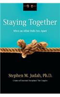 Staying Together: When an Affair Pulls You Apart