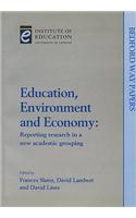 Education, Environment and Economy