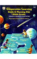 The Cooperative Learning Guide & Planning Pak for Middle Grades