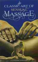Classic Art of Sensual Massage