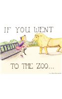 If You Went to the Zoo