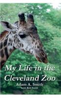 My Life in the Cleveland Zoo