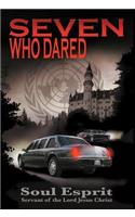 Seven Who Dared