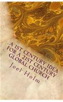 1st Century Idea for a 21st Century Global Church