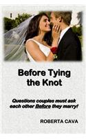 Before Tying the Knot