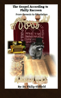 Gospel According to Philly Raccoon