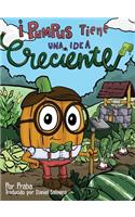¡Pumpus tiene una idea creciente!