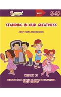 Standing in Our Greatness