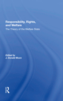 Responsibility, Rights, And Welfare