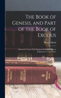 Book of Genesis, and Part of the Book of Exodus