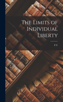 Limits of Individual Liberty