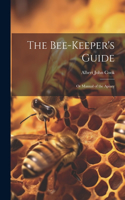 Bee-Keeper's Guide