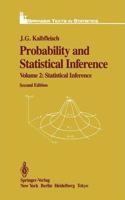 Probability and Statistical Inference: Volume 2: Statistical Inference, 2nd Edition (Springer Texts in Statistics) [Special Indian Edition - Reprint Year: 2020] [Paperback] J.G. Kalbfleisch