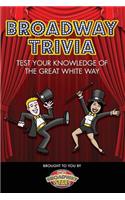 Broadway Trivia