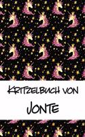 Kritzelbuch von Jonte: Kritzel- und Malbuch mit leeren Seiten für deinen personalisierten Vornamen