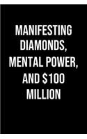 Manifesting Diamonds Mental Power And 100 Million