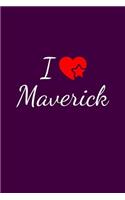 I love Maverick